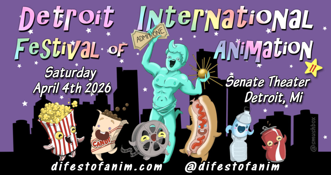 April 4th 2026 - 11th annual Detroit International Festival of Animation - Senate Theater, Detroit